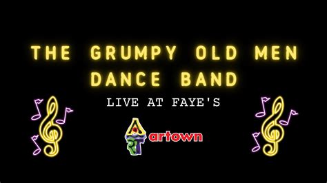 The Grumpy Old Man Dance Band Live At Fayes An Artown Event Reno