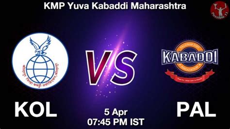 KOL Vs PAL Dream11 Prediction Team Live Kabaddi 05 Apr 2024