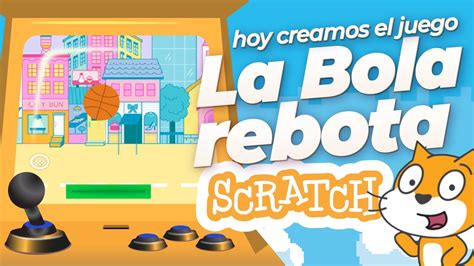 Creaci N Del Juego De La Bola Que Rebota En Scratch Tutorial Paso A