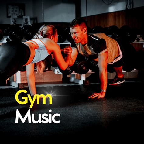 Gym Music Album By Gym Music Spotify