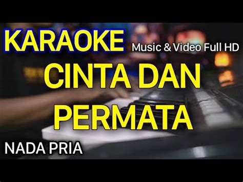 Cinta Dan Permata Karaoke Nada Cowok Panbers Youtube