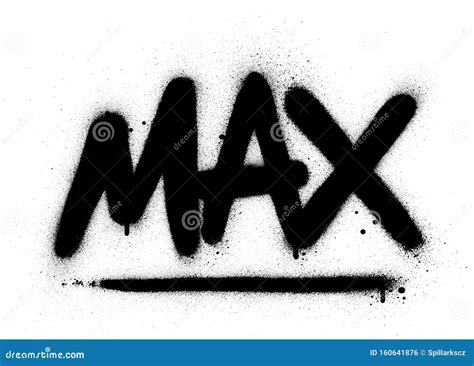 Graffiti Max Word Sprayed In Black Over White Stock Vector