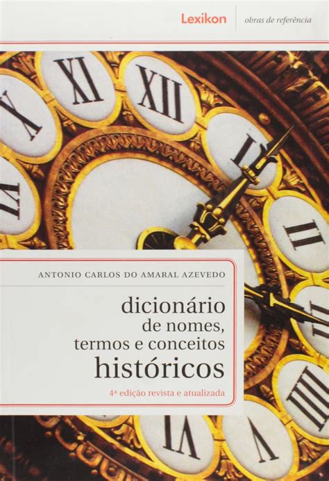 Dicionário De Conceitos Históricos - 10