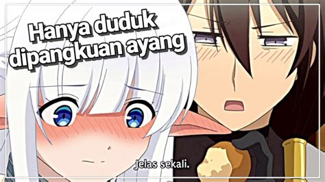 Ketika Ayang Duduk Di Pangkuan Lu Jedag Jedug Anime Youtube