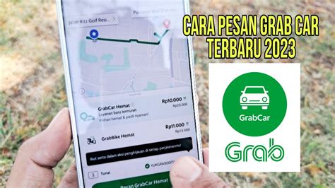 Cara Pesan Grab Mobil Grab Car Terbaru Agustus 2023 YouTube