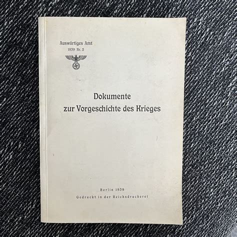 Dokumente Zur Vorgeschichte Des Krieges 1939 Kaufen Auf Ricardo