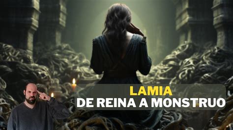 Lamia De Reina a Monstruo La Tragedia Oculta en la Mitología Griega