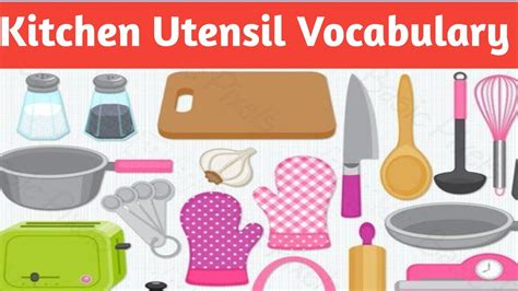 Kitchen Utensils Vocabulary Ll Kitcen Vocab Ll Kitchen Vocabulary Words