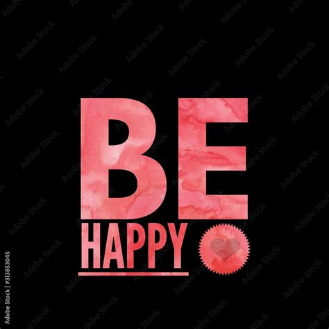 Be Happy. Inspirational Quote.Best motivational quotes and sayings ...