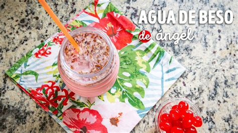 Receta de agua de beso de ángel receta estilo La Michoacana Vídeo