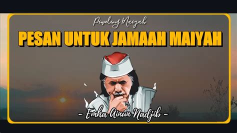 Anjuran Untuk Jamaah Maiyah Cak Nun Kyai Muzzammil Bercermin 2