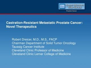 Ppt Metastatic Castration Resistant Prostate Cancer Disease