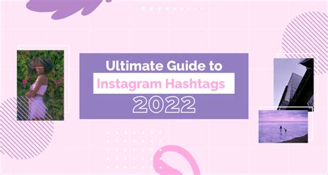 The Ultimate Guide To Instagram Hashtags