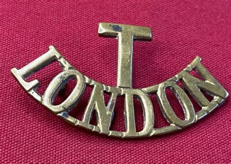 One Ww1 Era London Regiment Territorial British Army Brass Shoulder Title £900 Picclick Uk