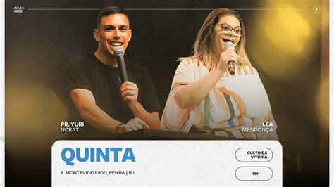 Culto Da Vit Ria Pr Yuri Norat L A Mendon A Youtube