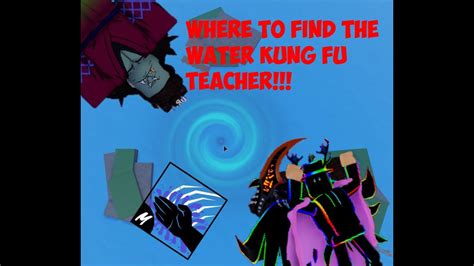 Where To Find Water Kung Fu Teacher Blox Fruits Youtube