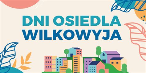 4 CZERWCA 2023 DNI OSIEDLA WILKOWYJA Rzeszowski Dom Kultury