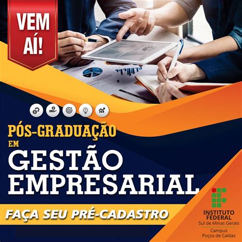 Pós em Gestão Empresarial IFSULDEMINAS Campus Pocos