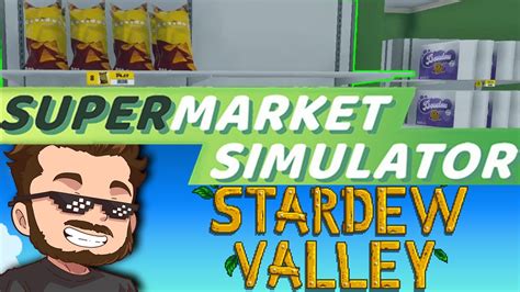 Supermarket Simulator Stardew Valley Chill Stream Supreme Youtube