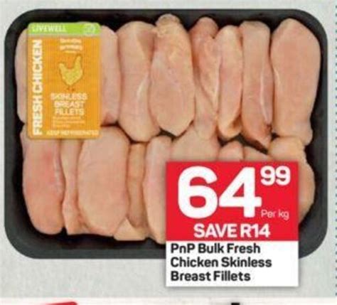 Pnp Bulk Fresh Chicken Skinless Breast Fillets Offer At Pick N Pay