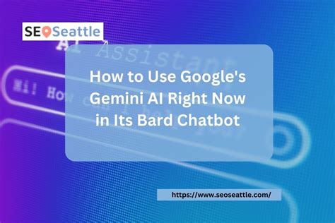 How to Use Google's Gemini AI in Bard Chatbot