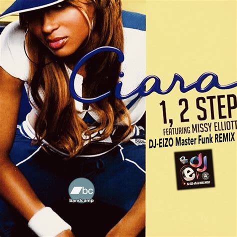 Ciara Ft Missy Elliott 1 2 Step Dj Eizo Master Funk Remix Intro