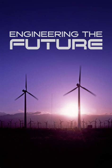 Engineering The Future Tv Series 2019 Posters — The Movie