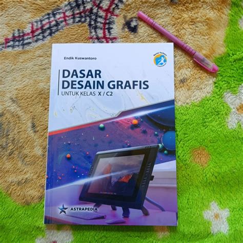 Jual ORIGINAL BUKU DASAR DESAIN GRAFIS KELAS 10 C2 SMK Shopee Indonesia