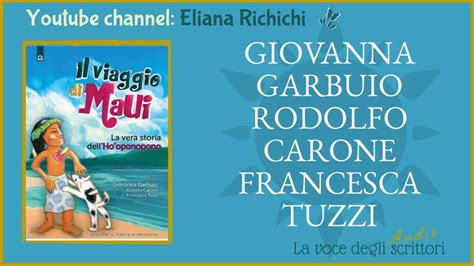 IL VIAGGIO DI MAUI Con Giovanna Garbuio Francesca Tuzzi E Rudy Carone