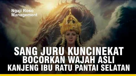 KI BUDI SANG JURU KUNCI NEKAT BERITAHUKAN WAJAH ASLI KANJENG IBU RATU