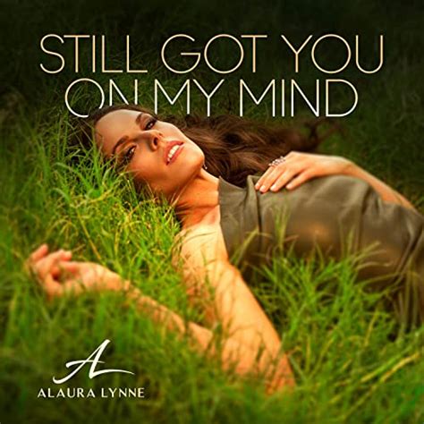 Amazon Music Unlimited Alaura Lynne 『still Got You On My Mind』