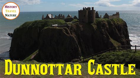 Dunnottar Castle Geschichte Mythen Legenden Burgen Schottland