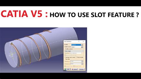 Catia V5 How To Use Slot Feature Youtube