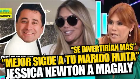 Jessica Newton Le Responde A Magaly Medina “se Divertirían Más Si