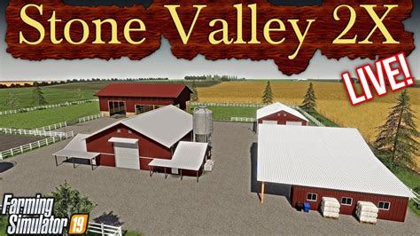 Stone Valley 2x Map Tour New Farms And Sell Points Added Farming Simulator 19 Youtube