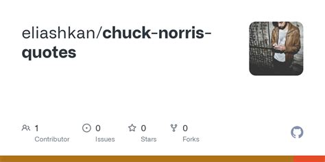 GitHub - eliashkan/chuck-norris-quotes