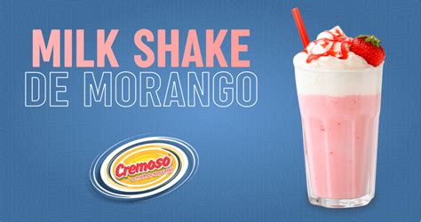 CREMOSO O Melhor Sorvete BLOG MILK SHAKE DE MORANGO