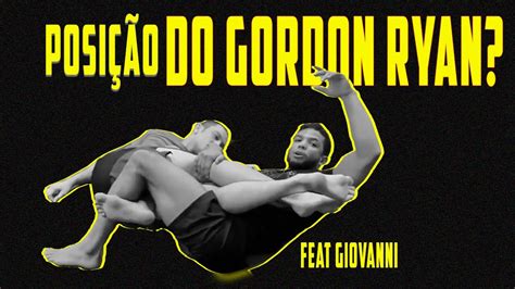 A Posição Que Consagrou Gordon Ryan No Jiu Jitsu No Gi Youtube