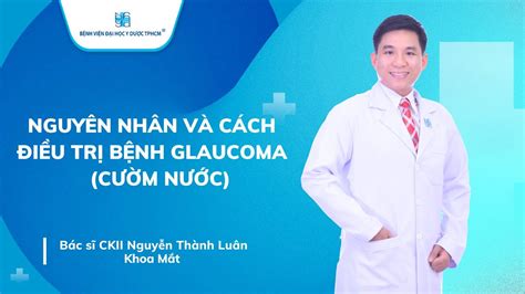 Nguy N Nh N V C Ch I U Tr B Nh Glaucoma C M N C Umc B Nh Vi N