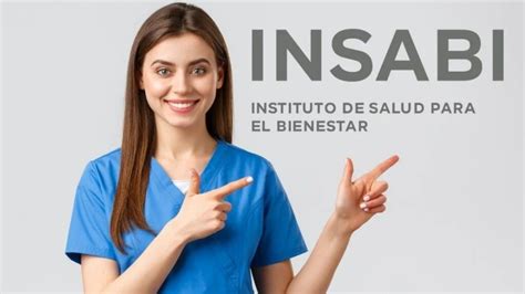 INSABI Convocatoria Bolsa De Trabajo Aviso Las Funciones Del INSABI