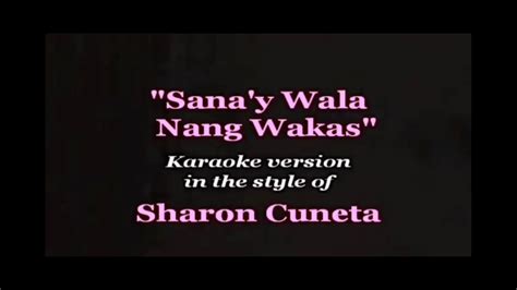 Sana Y Wala Nang Wakas Sharon Cuneta Karaoke Cover YouTube