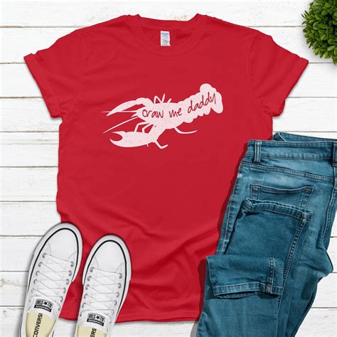 Crawfish Shirt For Men Crawdaddy T Shirt Craw Me Daddy Etsy