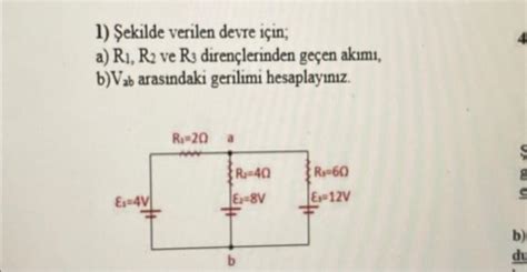 Solved Sekilde Verilen Devre I In A R R Ve R Chegg