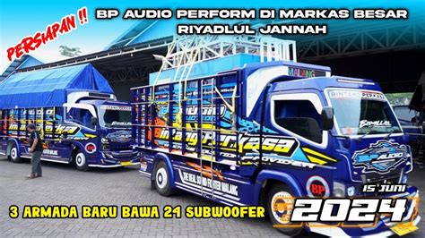 Persiapan Bp Audio Perform Di Markas Besar Riyadlul Jannah Bawa