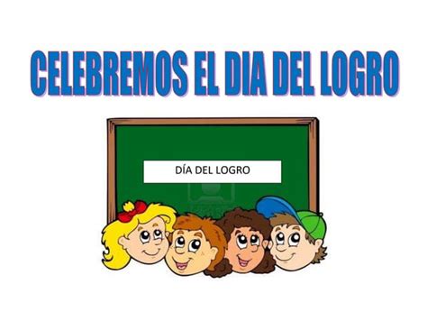 Día Del Logro Ppt