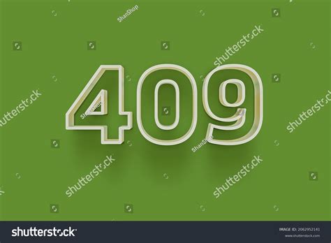 409 3d Number 409 Isolated On Stock Illustration 2062952141 | Shutterstock