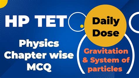 Hp Tet Non Medical Physics Preparation Chapter Wise Mcq