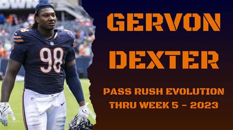 Chicago Bears Film Review Gervon Dexter Sr Pass Rush YouTube