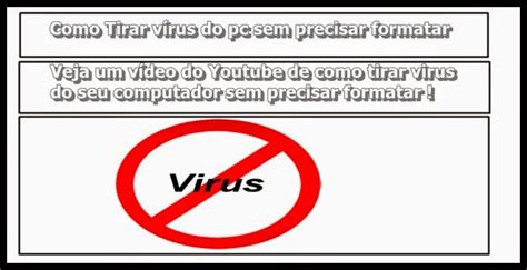 Como Tirar vírus do pc sem precisar formatar 2015 Aqui você encontra