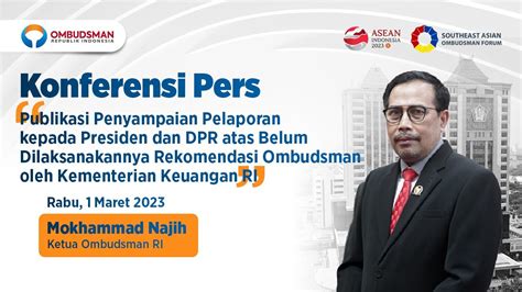 Penyampaian Pelaporan Kepada Presiden Dpr Atas Rekomendasi Ombudsman